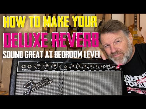 FENDER DELUXE REVERB | How To Make It Sound Great at Bedroom Level