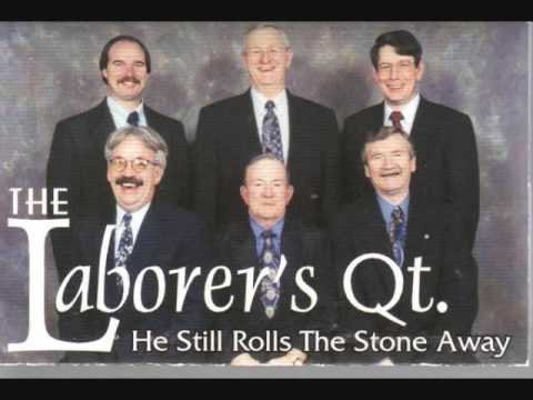 The Laborers Quartet Where The Roses Never Fade