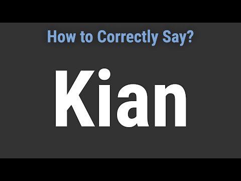 How to Pronounce Name Kian (Correctly!)