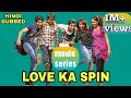 Love Ka Spin Romantic Sauth Movie 2021