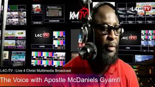The Voice with Apostle McDaniels Gyamfi (Episode 3) | L4C MULTIMEDIA