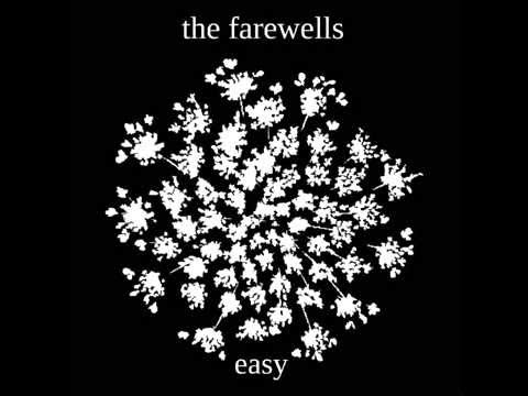 The Farewells - Easy