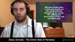 Glass Animals - The Other Side of Paradise REACTION!