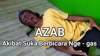 Download lagu PARODI AZAB INDOSIAR LUCU NGAKAK | Akibat Suka Berbicara Nge - gas mp3