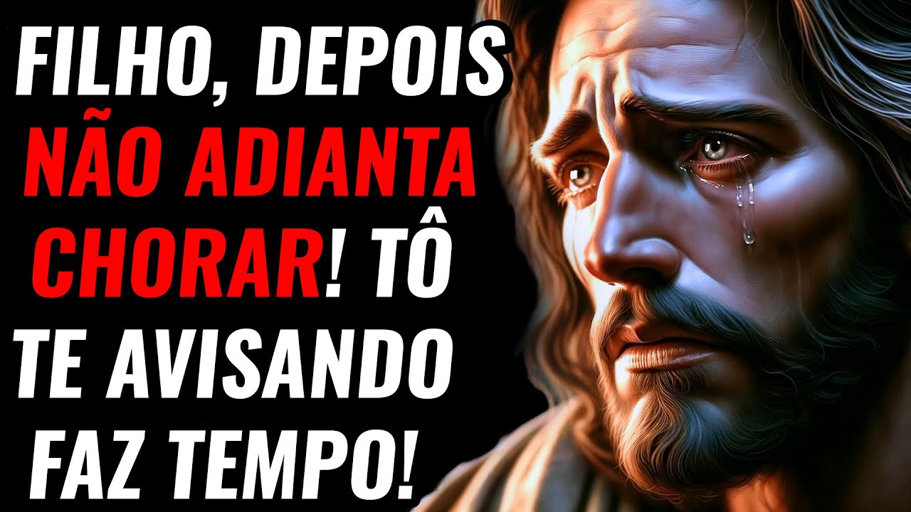 FILHO, SE VOCÊ NÃO ME OUVIR, INFELIZMENTE VAI SOFRER DEPOIS!