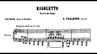 Sigismond Thalberg - Fantasy on Verdi's Opera 'Rigoletto', Op. 82