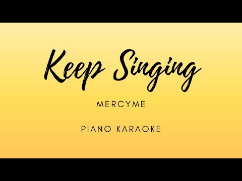 Keep Singing - MercyMe
