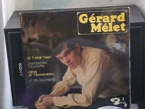 Gérard Mélet  Je t'aime tant  04/1964