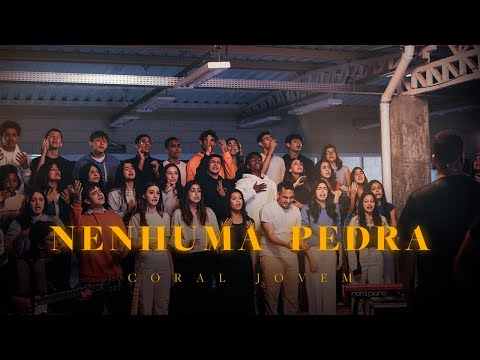 Coral Jovem - Nenhuma Pedra - Ao Vivo