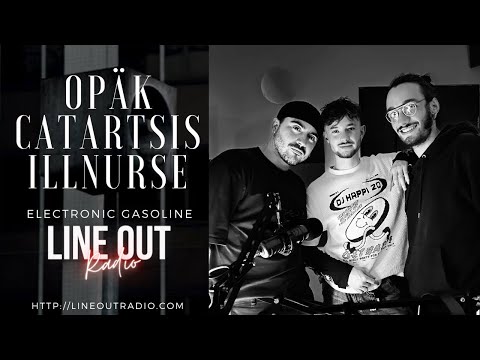 Opäk b2b Catartsis b2b Illnurse on Line Out Radio - Feb 2024