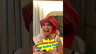 Cruise Hack - Hair Drying Part 1