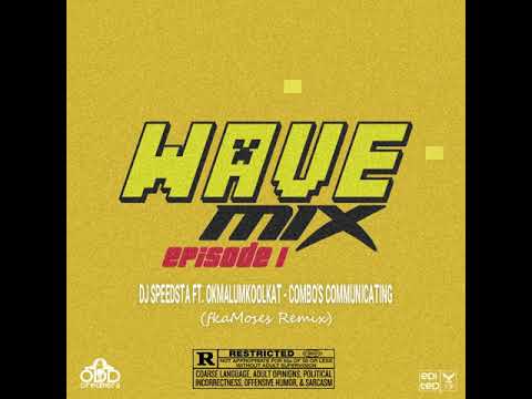 Dj Speedsta ft. Okmalumkoolkat - Combo's Communicating (FKA Moses Remix)