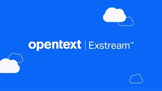 OpenText™ Exstream™—the leading Customer Communications Management too