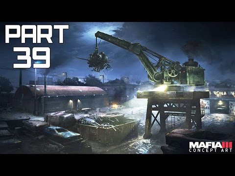 Mafia 3 Walkthrough | Part 39