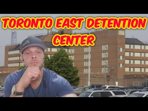 Canadian Prison. The Toronto East Detention Center.