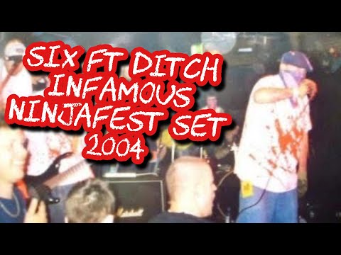 INFAMOUS Six Ft Ditch Set @ NINJAFEST 2004 Camden Underworld. (AD FREE)
