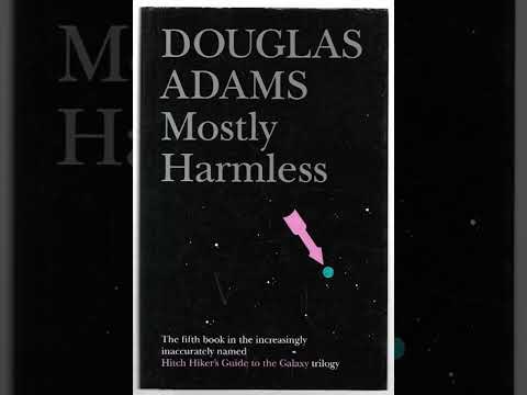 Hitchhikers book5 - Mostly Harmless by Douglas Adams (Full Audiobook)
