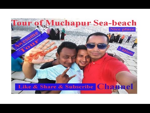 Tour of Muchapur Sea-beach | 3 idiots Farhad & Jitu & Rasel | 15-09-2016 | Farhad the ultimate man