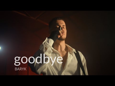 BARYK - goodbye