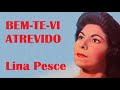 Lina Pesce (piano e orquestra)  - BEM TE VI ATREVIDO - choro de Lina Pesce