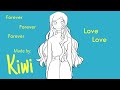 Therefore You And Me 故にユーエンミー Made By Kiwi