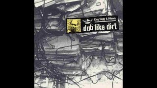 King Tubby &amp; Friends - Dub Like Dirt 1975 - 77 (CD 1999)