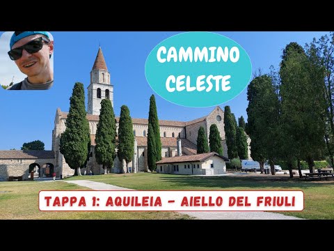 HEAVENLY PATH 1: Aquileia - Aiello del Friuli