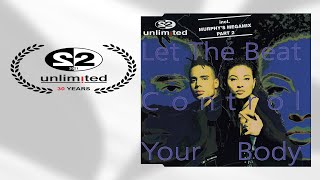 2 unlimited - Let The Beat Control Your Body (Extended)