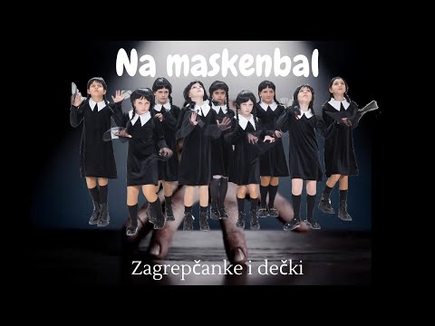 NA MASKENBAL - Zagrepčanke i dečki (Official Music Video)