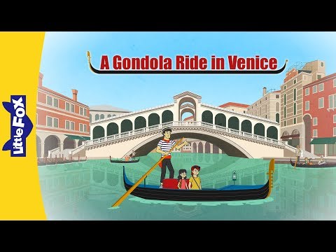 Gondola Ride in Venice | Culture and History | Little Fox | Bedtime Stories