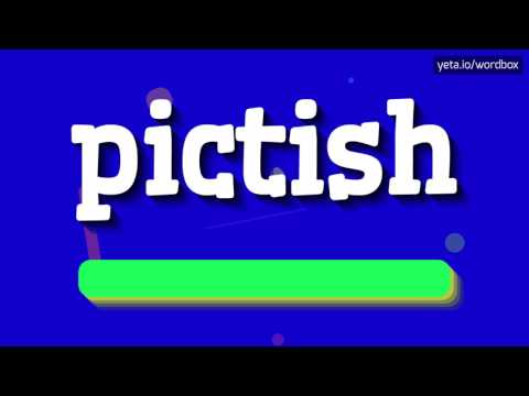 HOW TO PRONOUNCE PICTISH? #pictish