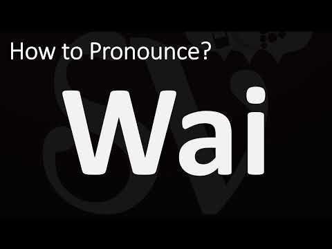 How to Pronounce Wai? (CORRECTLY)