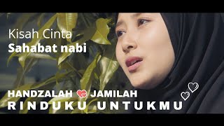 Rinduku Untukmu Cinta Handzalah & Jamilah Music Video