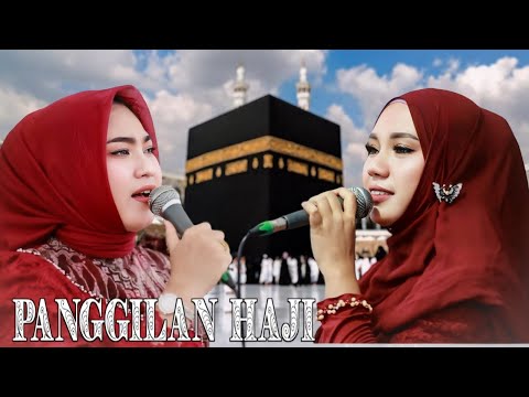 Dibikin Merinding.. PANGGILAN HAJI • NOK KHUMAIROH Feat IFAT FATIYAH