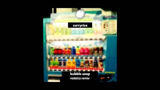 Cover art for Bubble Soap - Curry Rice