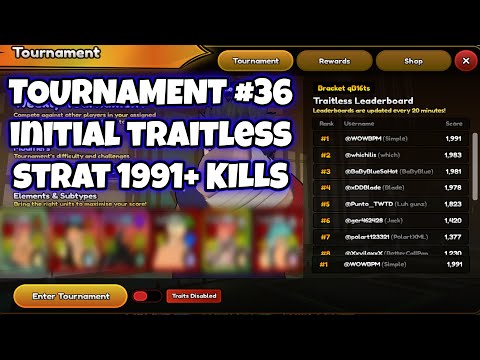 Tournament #36 1991+ Kills Initial Traitless Strat in Roblox Anime Last Stand