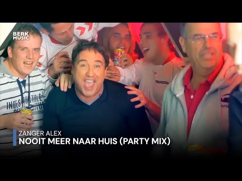 Zanger Alex - Nooit Meer Naar Huis (Party Mix)
