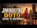 JIMINOGENI DOTO SAFARI YA MAPOGORO 2026 BY MSAMBAZAJI LUFUNZA MANYANDA