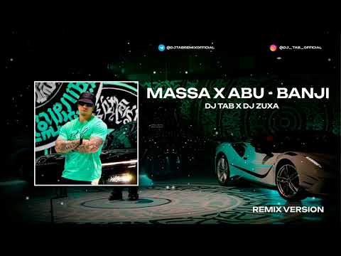 MASSA x ABU - Benji (Dj Tab x Dj Zuxa Remix) Club Remix