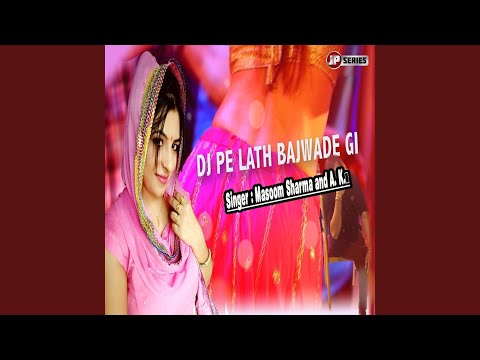 DJ Pe Lath Bajwade Gi — watch video