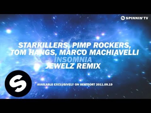 Starkillers, Pimp Rockers, Tom Hangs, Marco Machiavelli - Insomnia (Jewelz Remix) [Teaser]