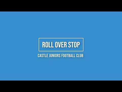 Castle Juniors FC Skills Challenge - Roll Over Stop