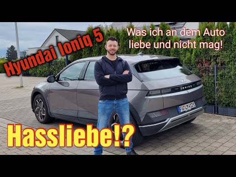 Hyundai Ioniq 5 - Was ich an dem Auto liebe und was ich hasse! Stärken und Schwächen