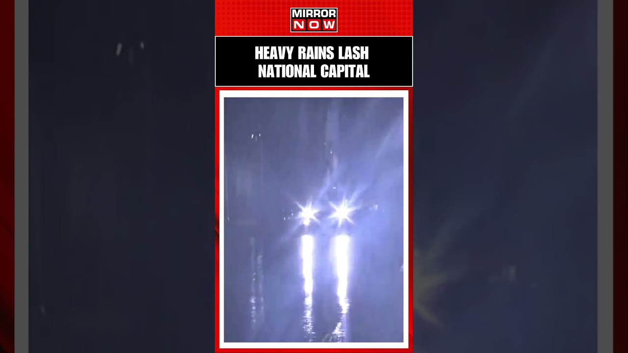 Heavy Rains Lash National Capital; Imd Issues Yellow Alert | #shorts #ytshorts