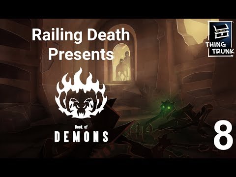 Chapter VIII: Eight Legged Freaks - Book of Demons [BLIND] Ep. 8