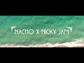 Nacho_ Nicky Jam - Mona Lisa EXTENDED ((TONEPLAYDJ)) Nacho_ Nicky Jam - Mona Lisa EXTENDED ((TONEPLAYDJ))