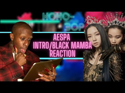 EX-BALLET DANCER REACTS to AESPA - Intro & Black Mamba (MV)