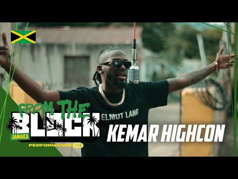 Kemar Highcon - So Saucy / Talk Bout | From The Block Performance 🎙(Jamaica 🇯🇲)