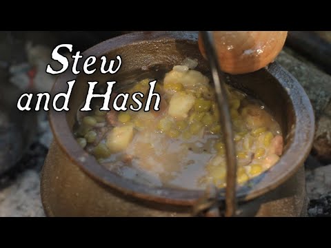 Soup, Stew and Hash - 18th Century Soldier Cooking