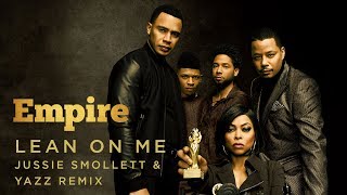 Lean On Me (feat. Jussie Smollett & Yazz)